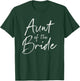 Aunt of the bride for wedding T-Shirt - T-Shirt | Forest