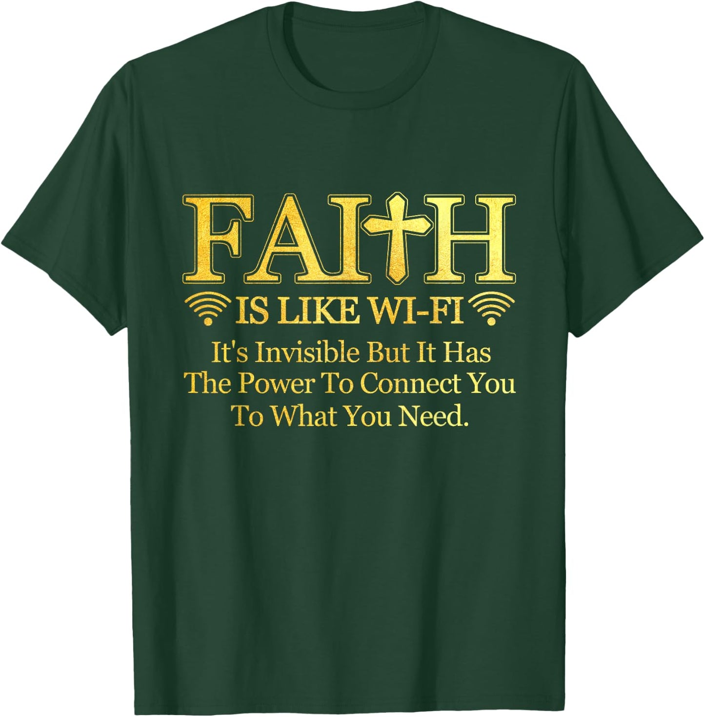 Faith Is Like Wi-fi Definition Christian Pastoral Quote T-Shirt - T-Shirt | Forest