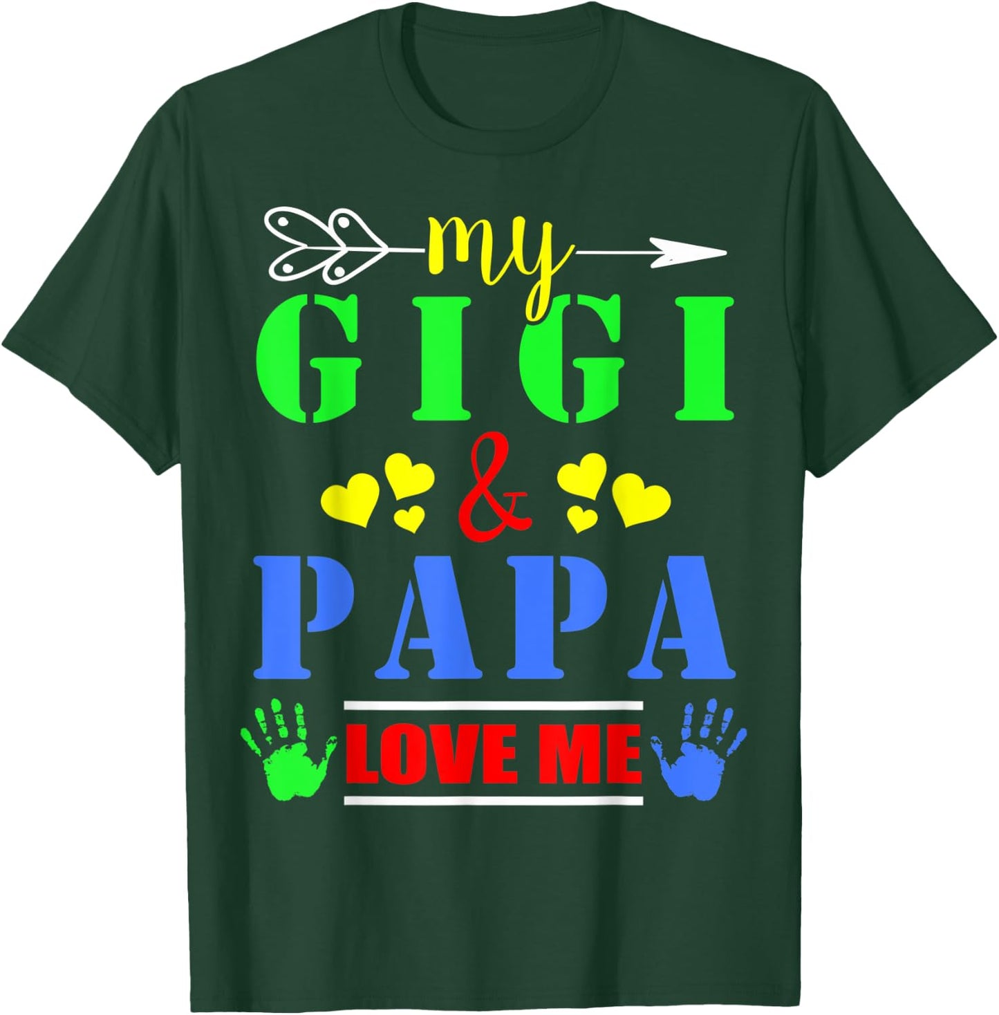 Cute My Gigi And Papa Love Me Gigi And Papa My Gigi Loves Me T-Shirt - T-Shirt | Forest