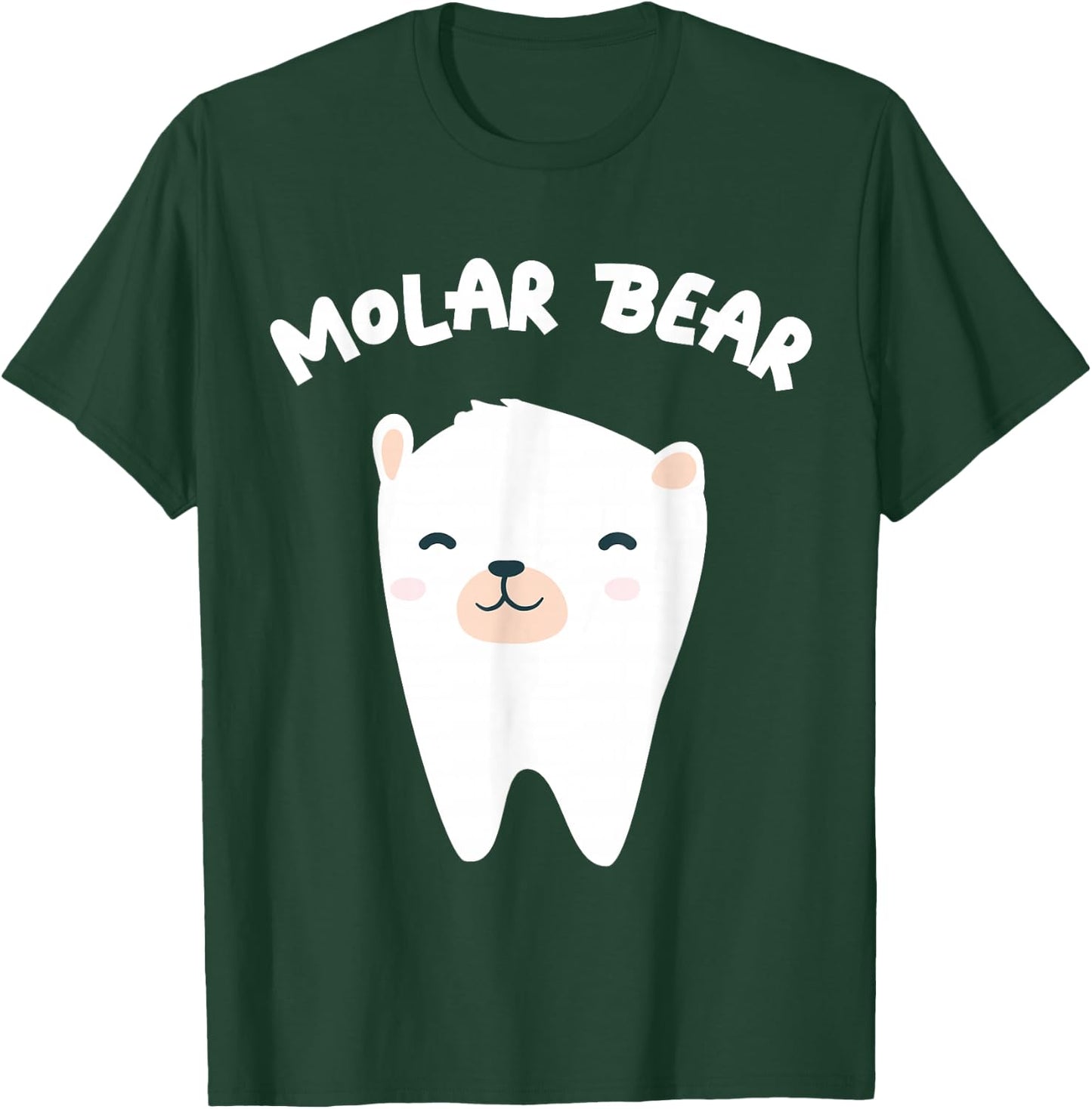 Molar Bear Dentist Dental Care T-Shirt - T-Shirt | Forest