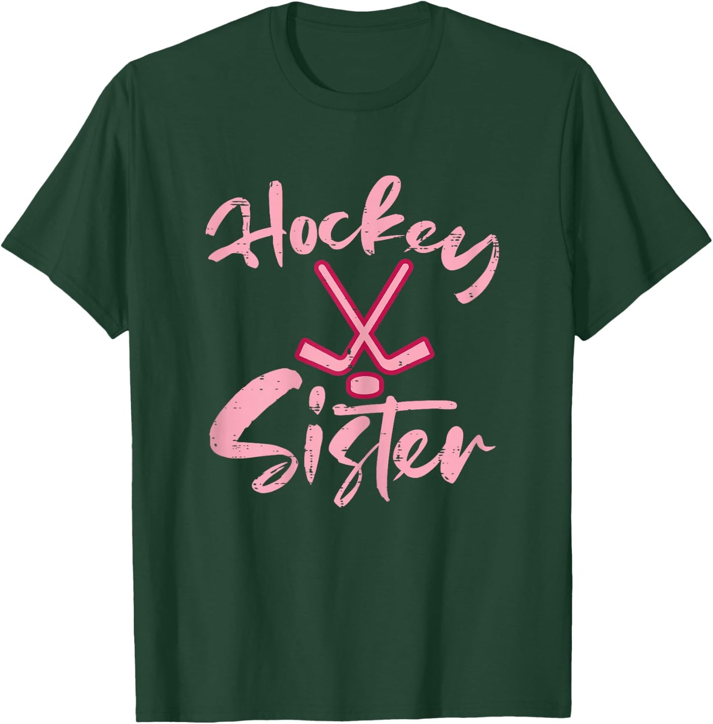Ice Hockey Sister Fan Women Girls Kids Youth Toddler T-Shirt - T-Shirt | Forest