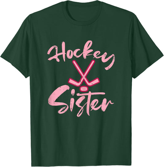 Ice Hockey Sister Fan Women Girls Kids Youth Toddler T-Shirt - T-Shirt | Forest