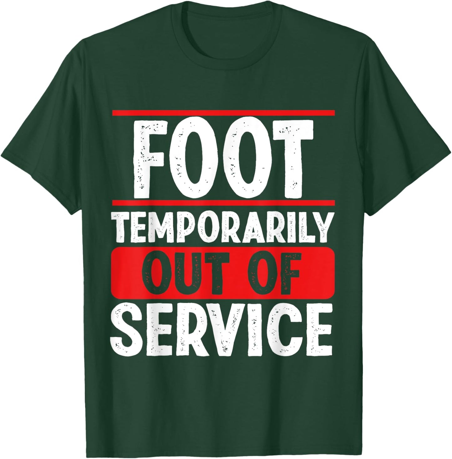 Get well soon Broken Foot Funny Broken Foot Recovery T-Shirt - T-Shirt | Forest