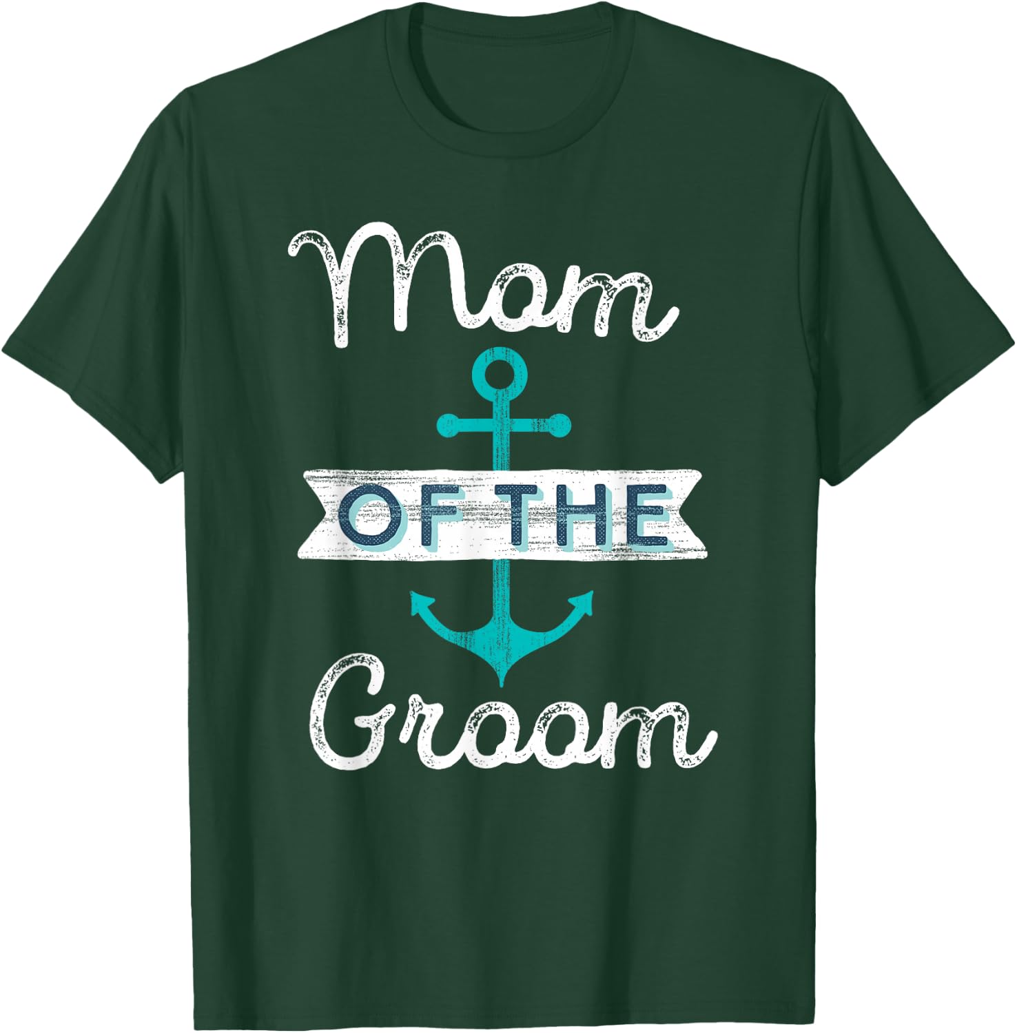 Mom of the Groom Gift Fun Mother Mama Nautical Wedding Favor T-Shirt - T-Shirt | Forest