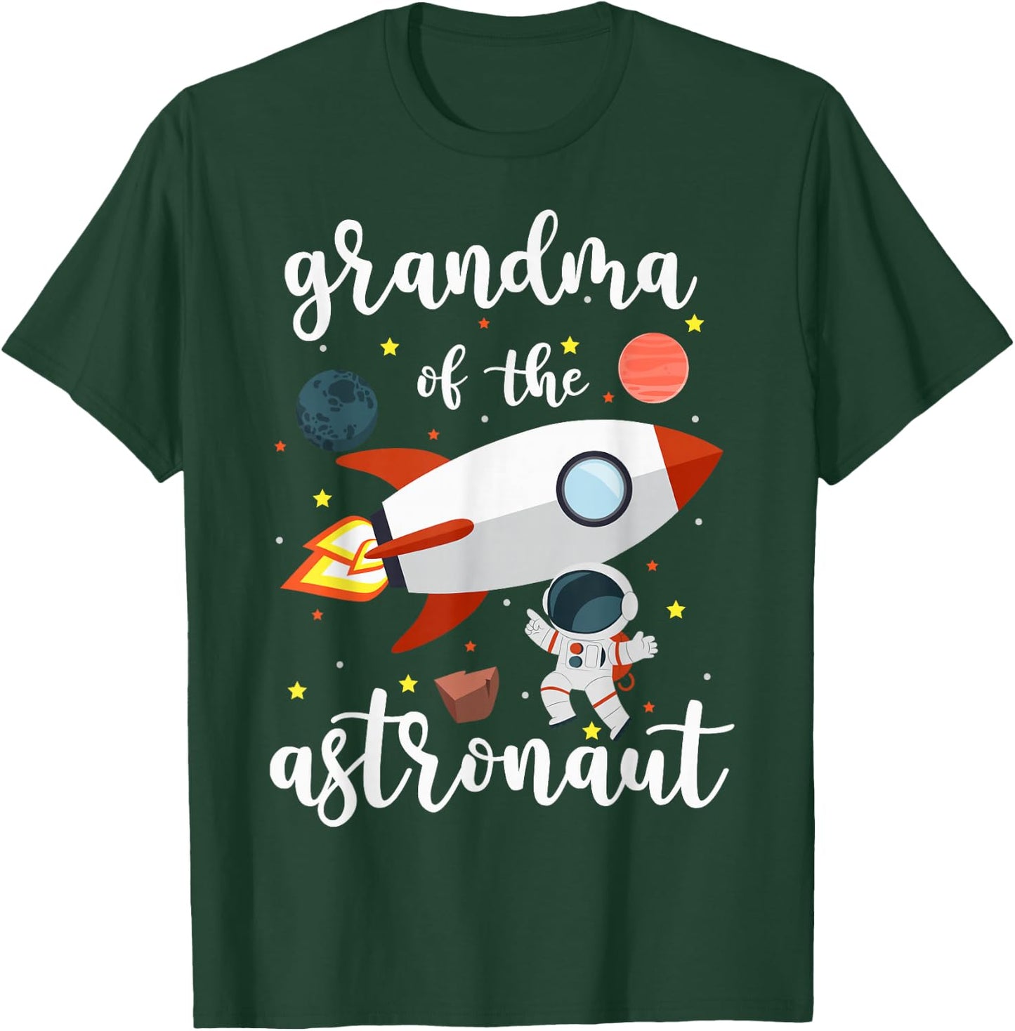 Grandma Of The Astronaut Outer Space Birthday Grandma T-Shirt - T-Shirt | Forest