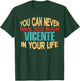 Funny Vicente Personalized First Name Joke Item T-Shirt - T-Shirt | Forest