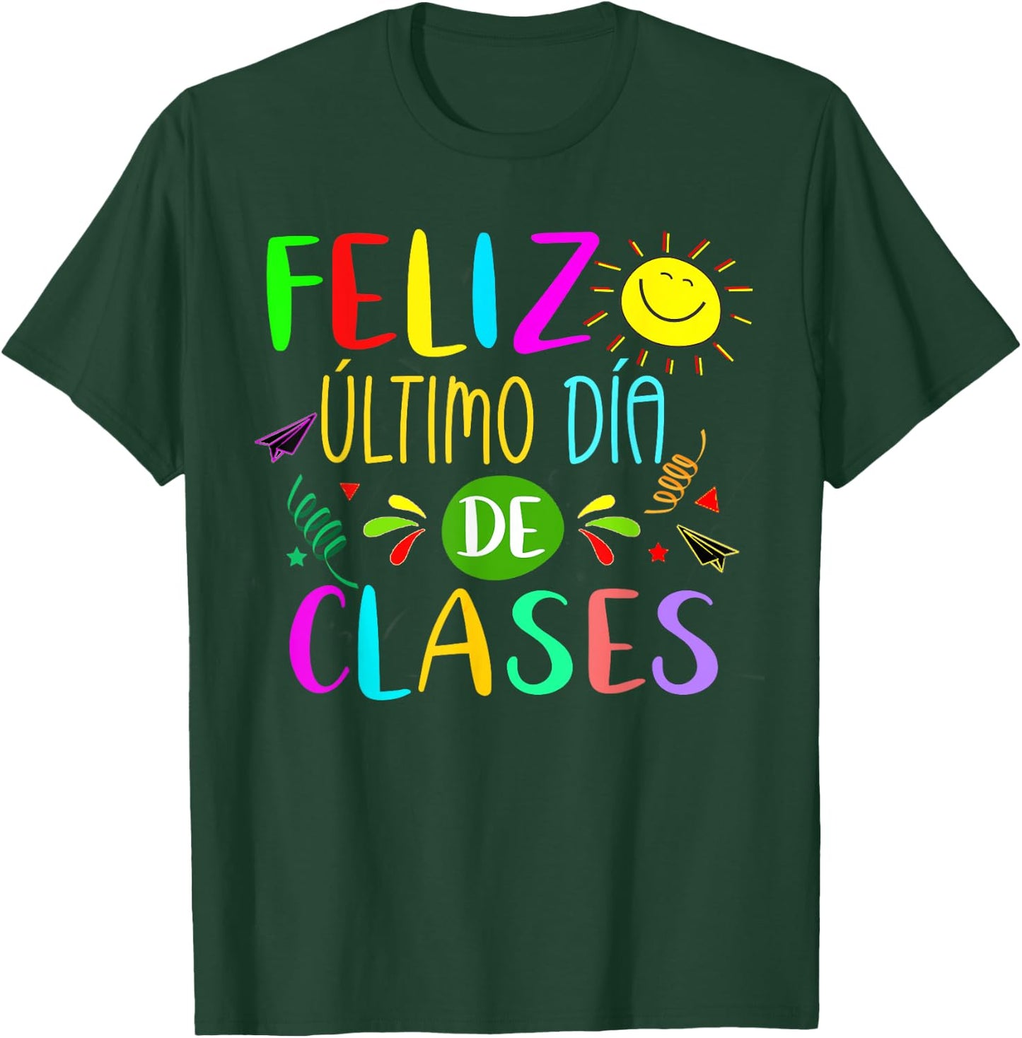 Last Day Of School Summer Spanish Teacher Or Student T-Shirt - T-Shirt | Forest