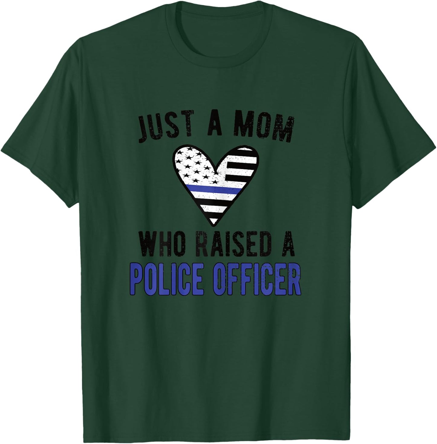 Police Officer Mom Proud Police Mom Cop Mother T-Shirt - T-Shirt | Forest