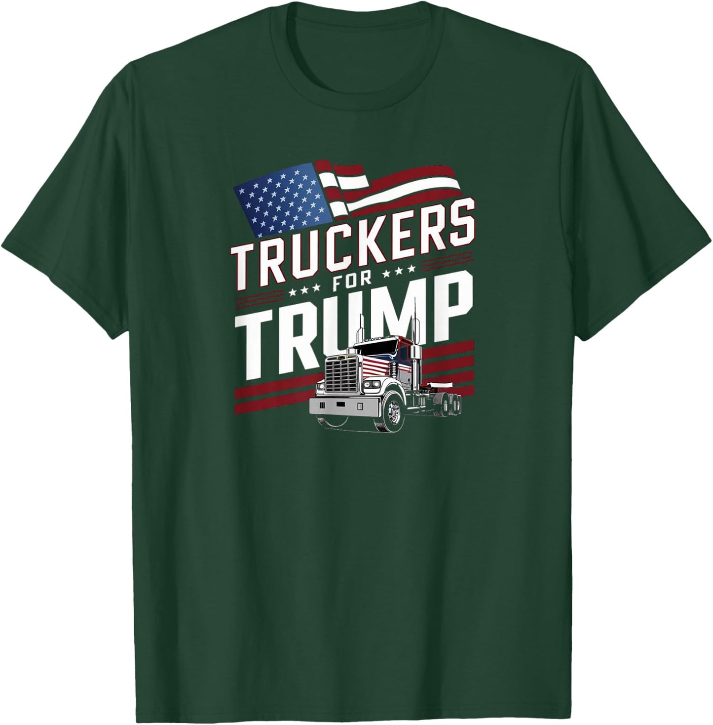 Truckers For Trump Awesome Semi Truck Driver Gear and T-Shirt - T-Shirt | Forest