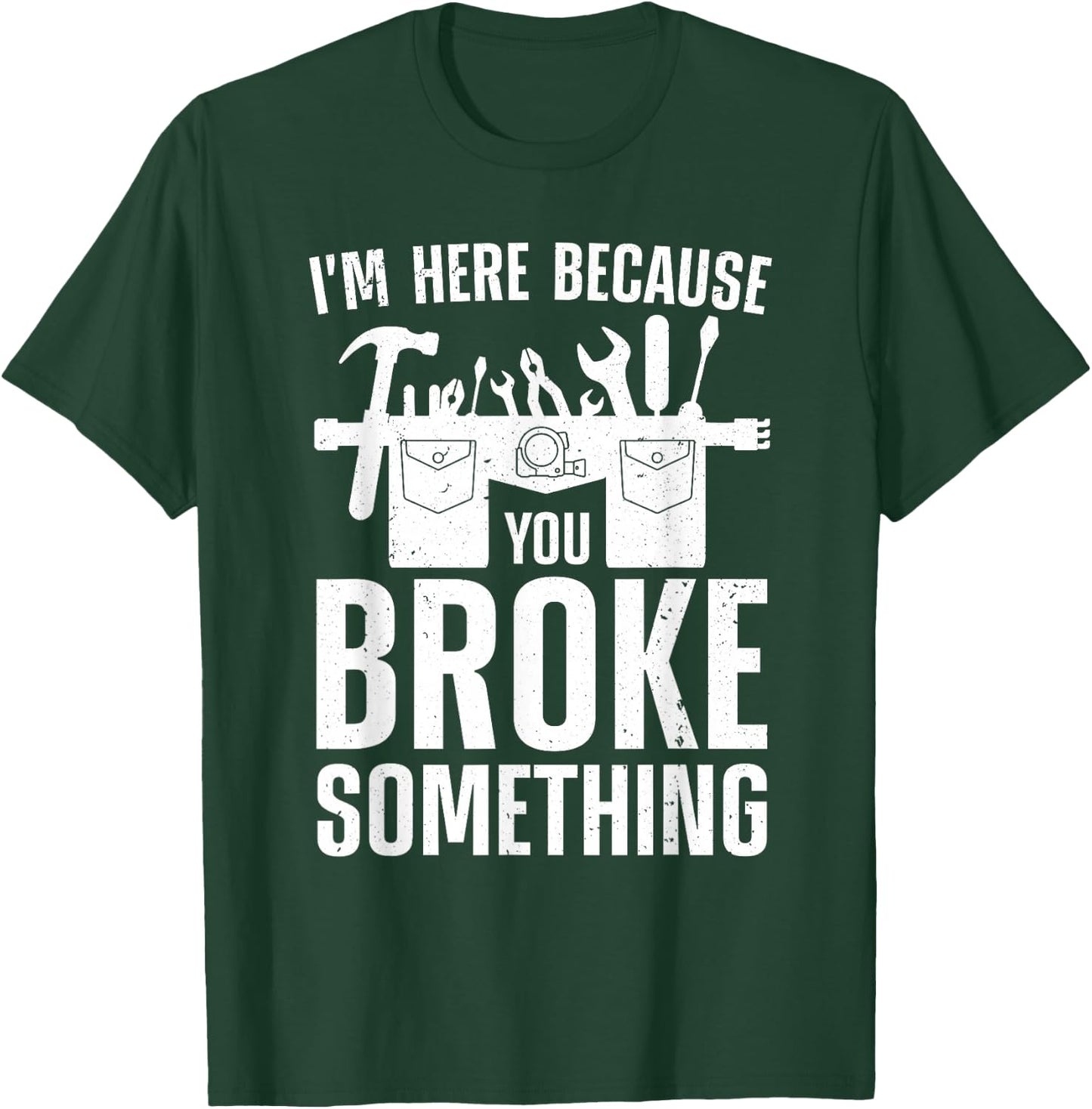 Funny Handyman Design Women Repairman Repair Tools T-Shirt - T-Shirt | Forest