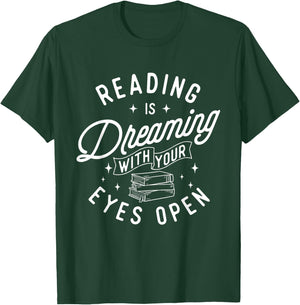 Reading Is Dreaming With Your Eyes Open - Bookworm Books T-Shirt - T-Shirt | Forest