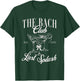 The Bach club 2025 Last Splash Bachelorette girls trip T-Shirt - T-Shirt | Forest