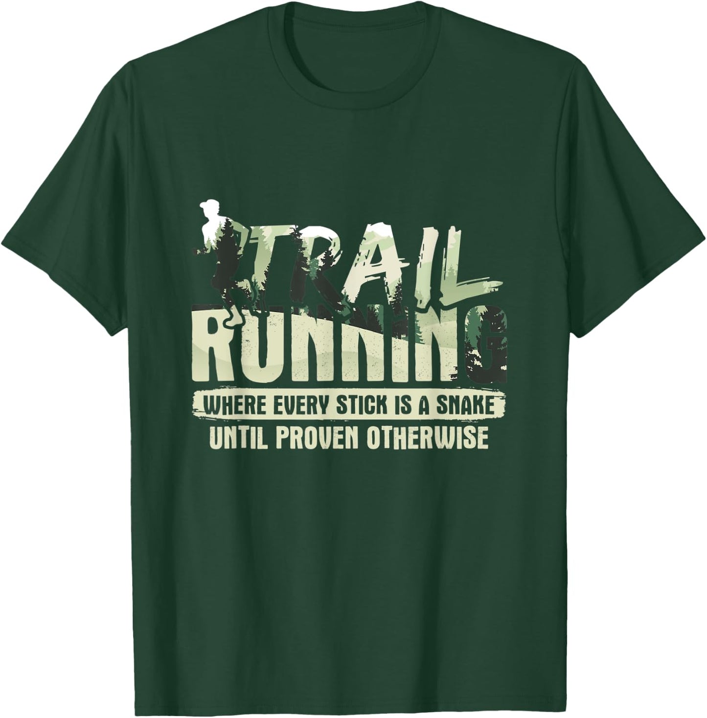 Trailrunning For Trail Runner T-Shirt - T-Shirt | Forest