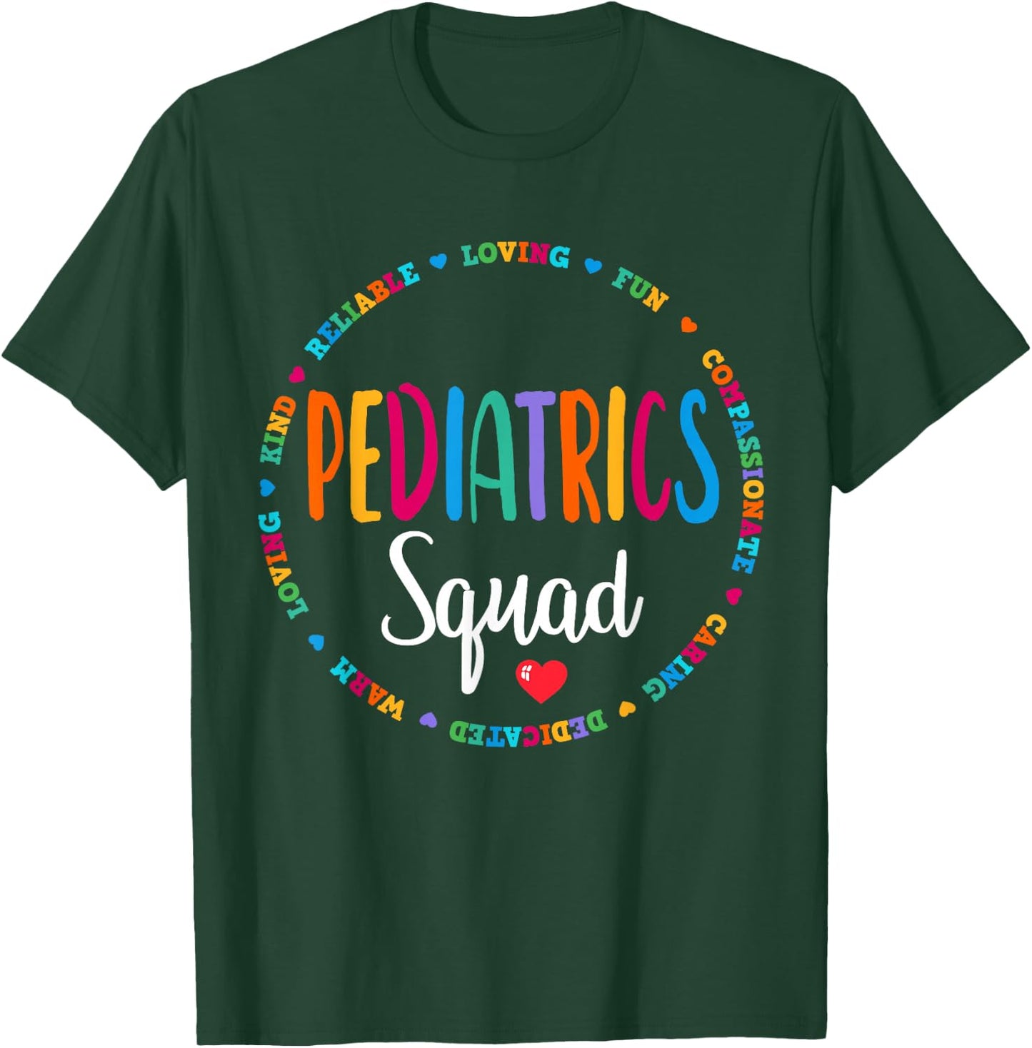 Pediatrics Squad Peds Registered Nurse School PICU Nurses T-Shirt - T-Shirt | Forest