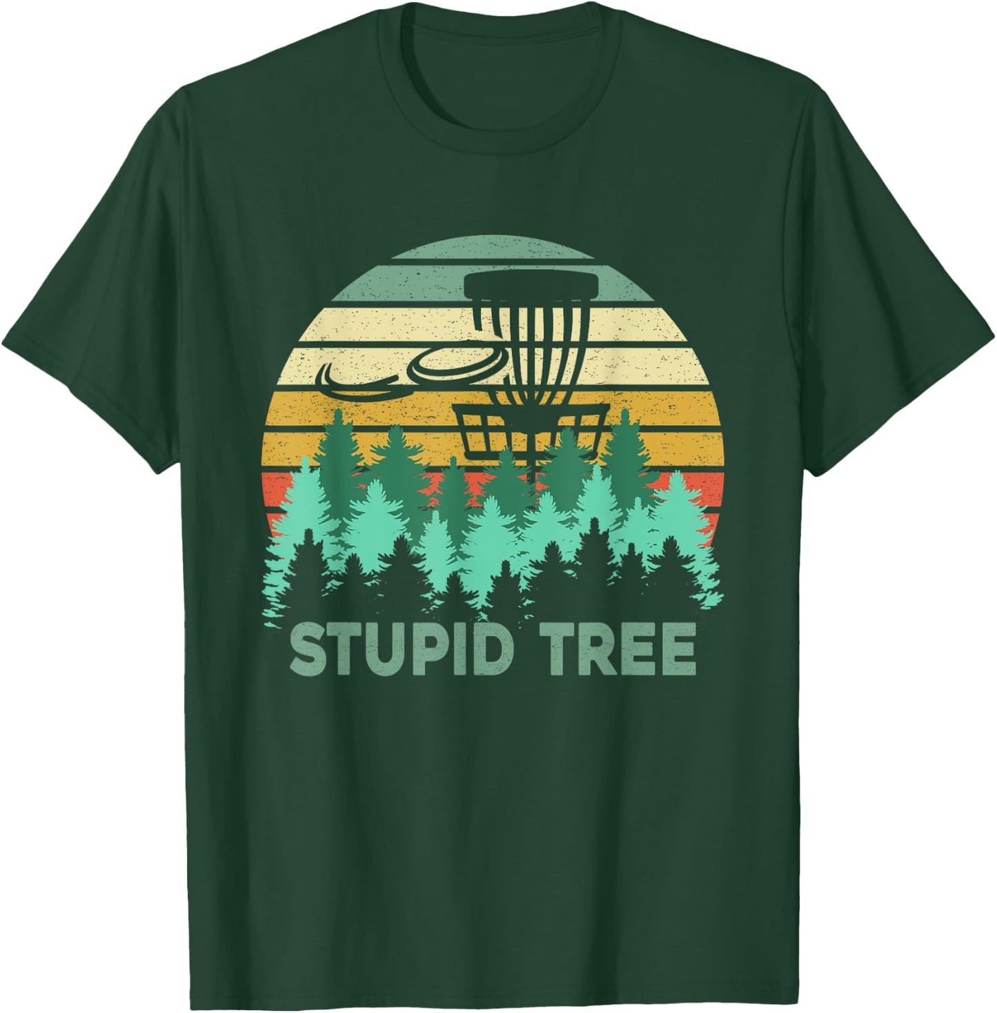 Funny Frisbee Stupid Tree Disc Golf Gift Flying Disc Lovers T-Shirt - T-Shirt | Forest