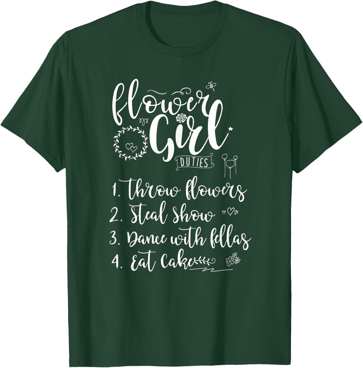 Flower Girl Duties - Flower Girls Reception Shirt T-Shirt - T-Shirt | Forest