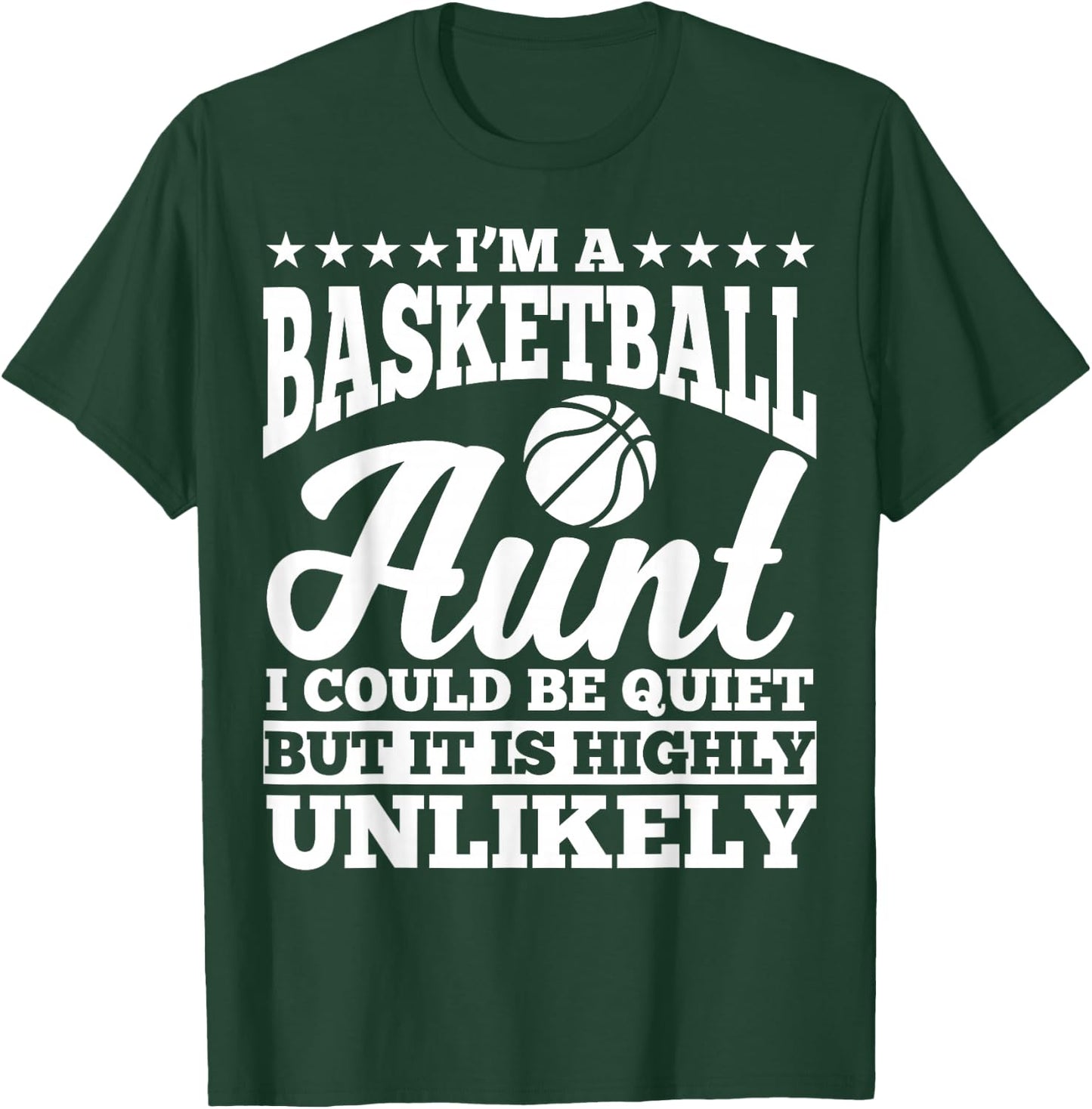 Basketball Aunt Apparel - Funny Awesome Aunts Design T-Shirt - T-Shirt | Forest