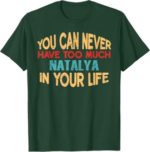 Funny Natalya Personalized First Name Joke Item T-Shirt - T-Shirt | Forest