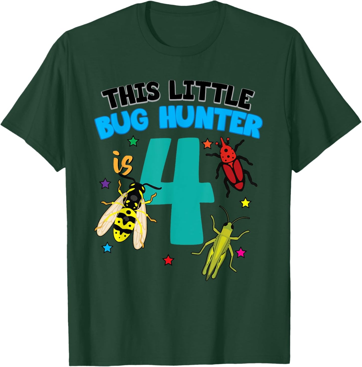 This Little Bug Hunter is 4 Insect 4th Birthday Girls Boys T-Shirt - T-Shirt | Forest