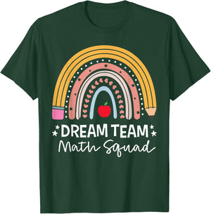 Rainbow Dream Team Math Teacher Mathematics T-Shirt - T-Shirt | Forest