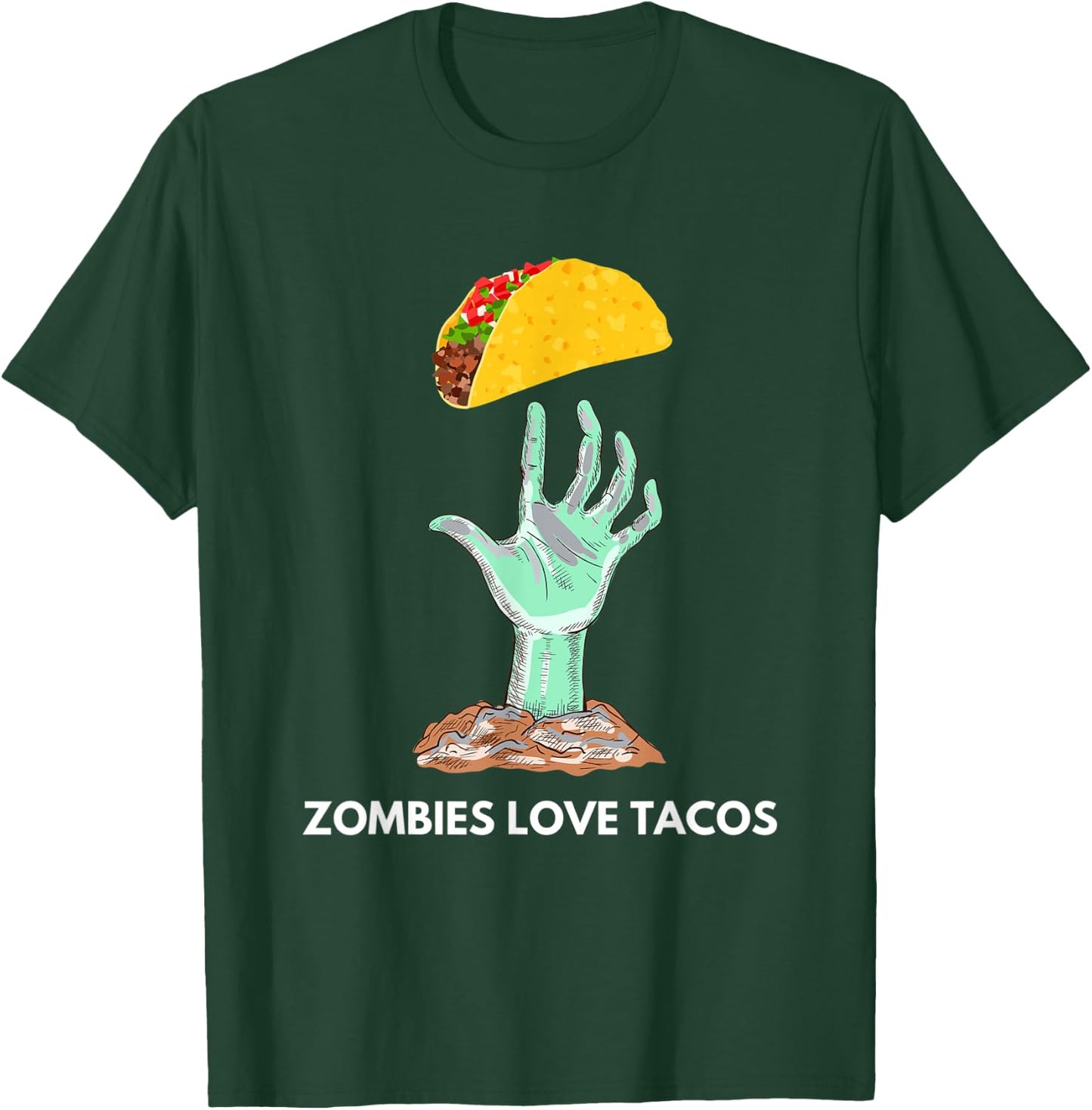 Zombies Love Tacos Funny Apparel T-Shirt - T-Shirt | Forest