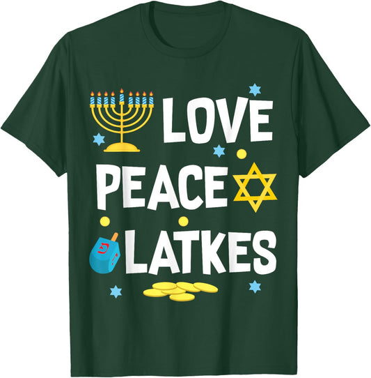 Love Peace Latkes Hanukkah Chanukah Jewish Funny Gift T-Shirt - T-Shirt | Forest