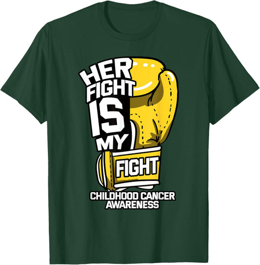 Her Fight is My Fight Childhood Cancer Parents Ribbon Gift T-Shirt - T-Shirt | Forest