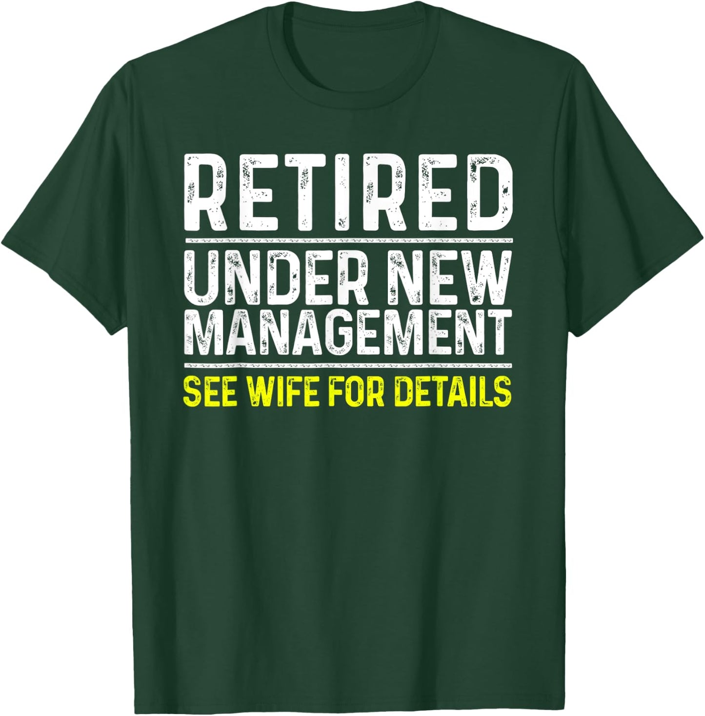 Funny Retirement Design Men Male Dad Retiring Party Humor T-Shirt - T-Shirt | Forest