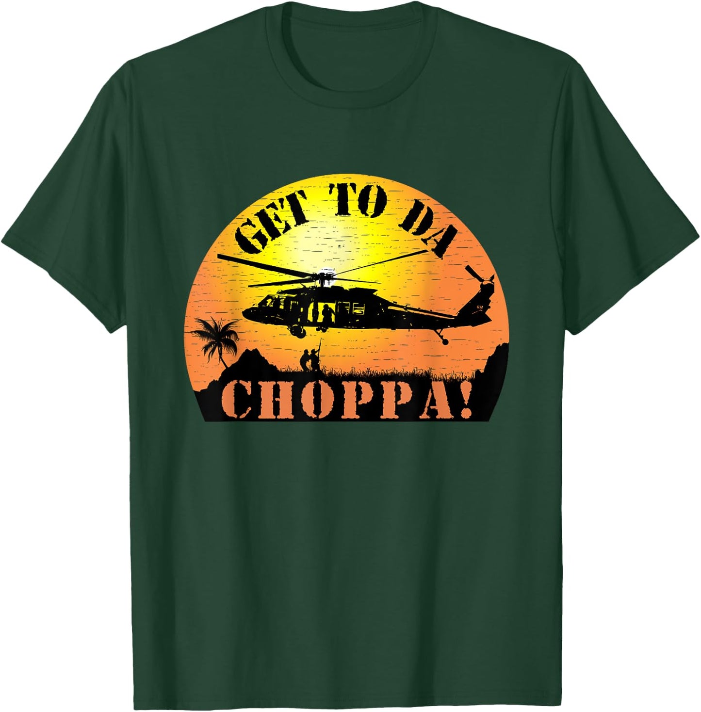 Get To Da Choppa Funny Retro T-Shirt - T-Shirt | Forest