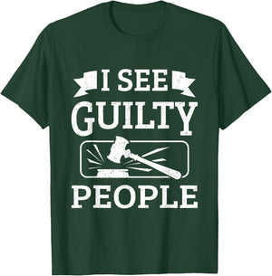 Prosecutor Gifts - I See Guilty People T-Shirt - T-Shirt | Forest