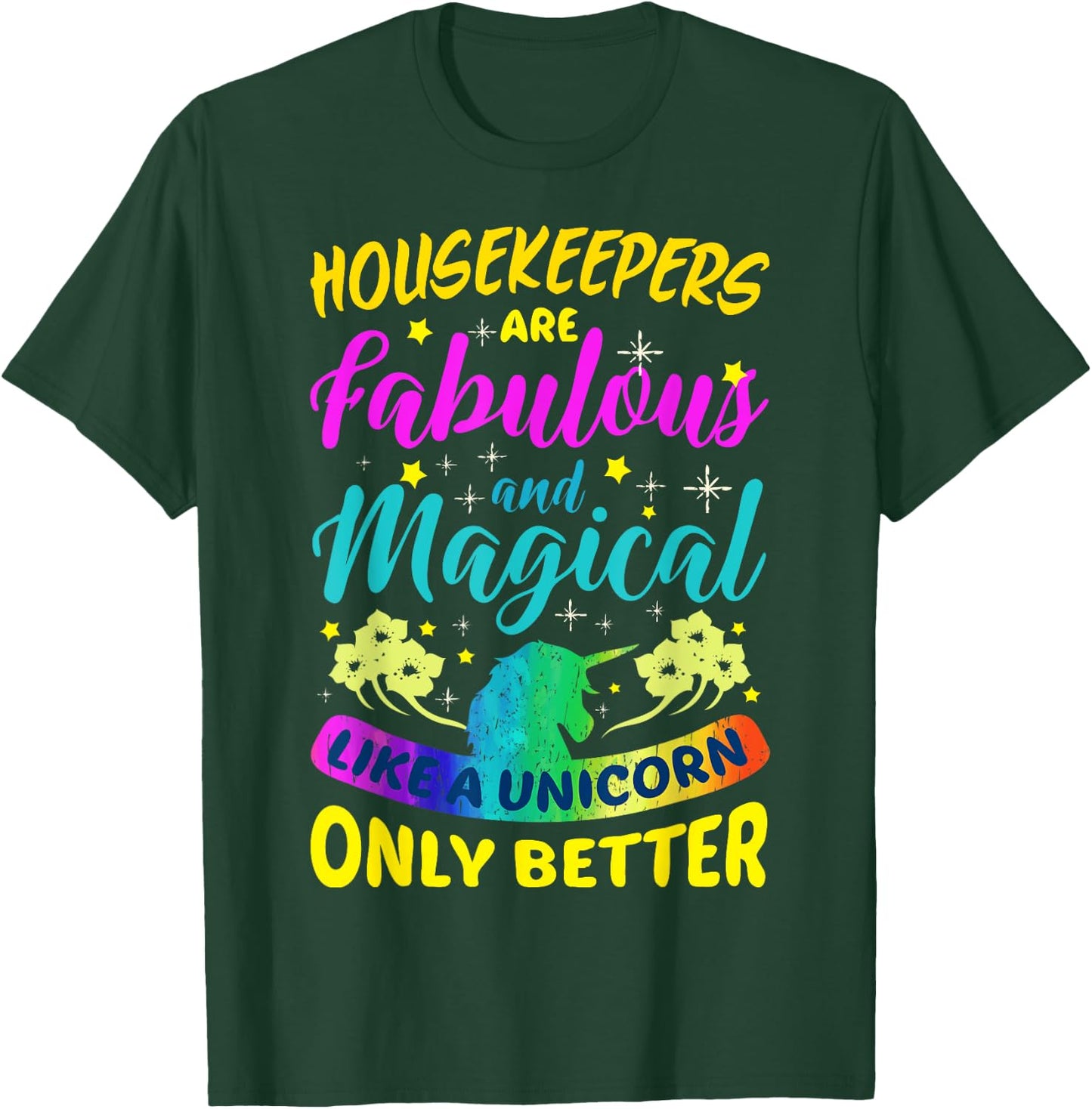 Housekeepers Cleaning Lady Funny Cute Colourful Housekeeping T-Shirt - T-Shirt | Forest