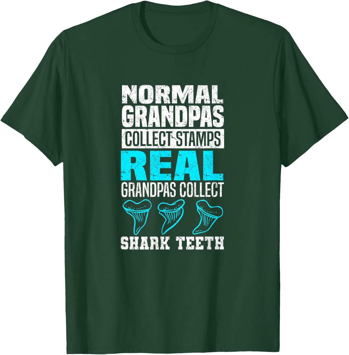 Real Grandpas Collect Shark Teeth - Shark Teeth Collecting T-Shirt - T-Shirt | Forest
