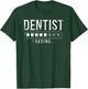 Dentist Future Student School T-Shirt - T-Shirt | Forest