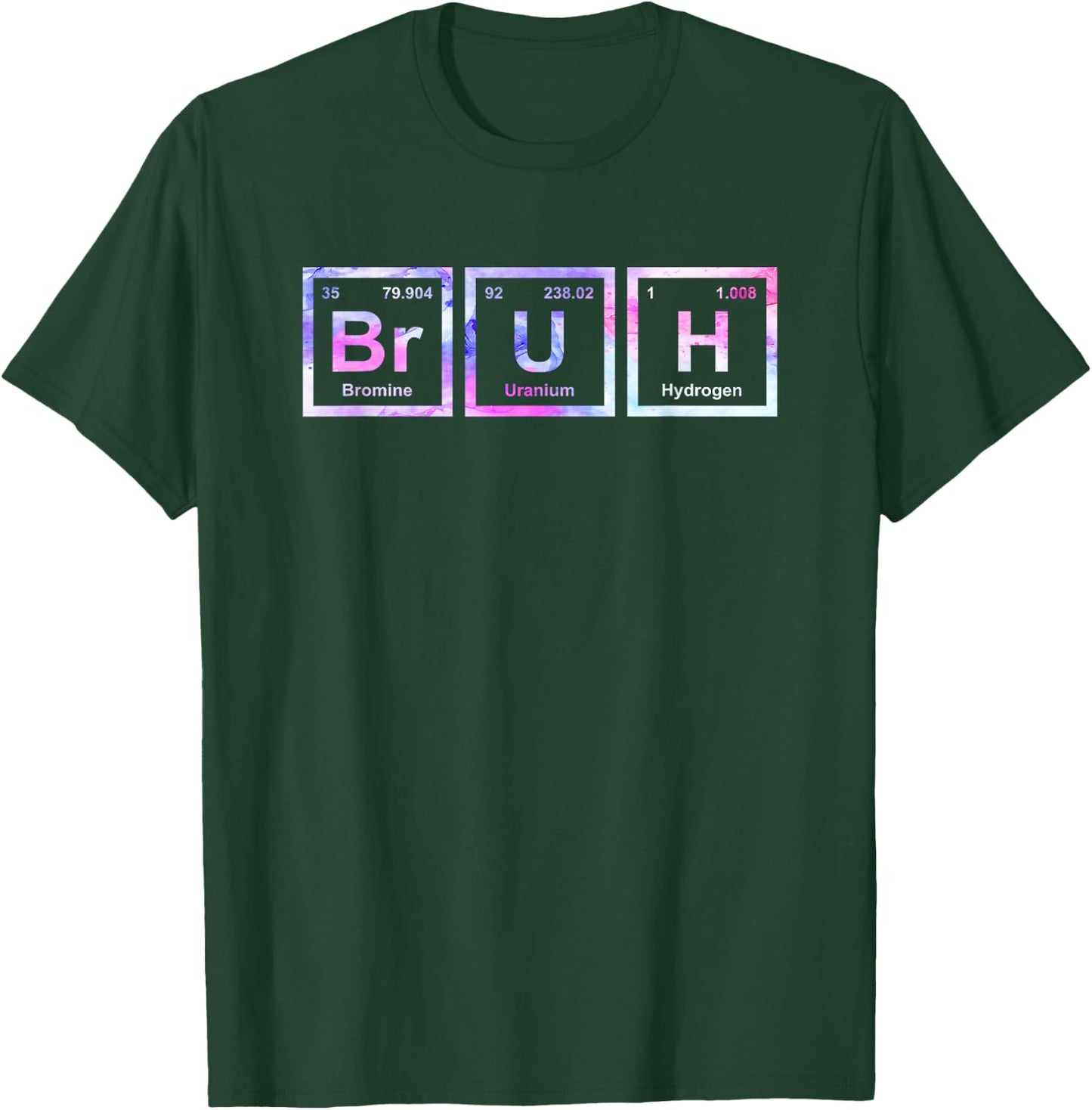 Bruh Funny Science Bruh Periodic Table Elements Meme Joke T-Shirt - T-Shirt | Forest