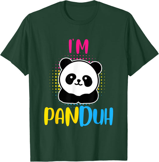 Pansexuality Saying I'm Panduh Panda Pansexual Slogan T-Shirt - T-Shirt | Forest