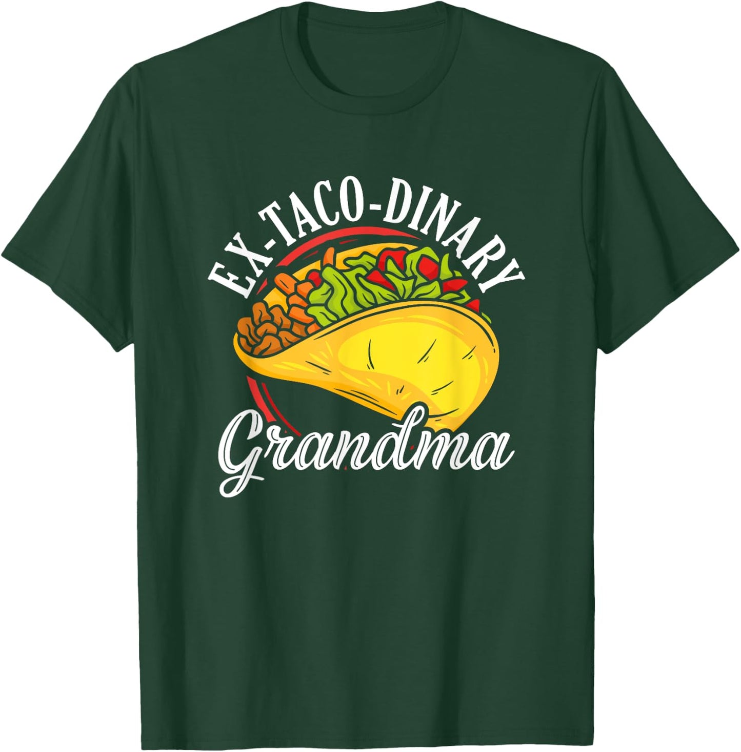 Taco Grandma Mexico Mexican Cinco De Mayo National Taco T-Shirt - T-Shirt | Forest