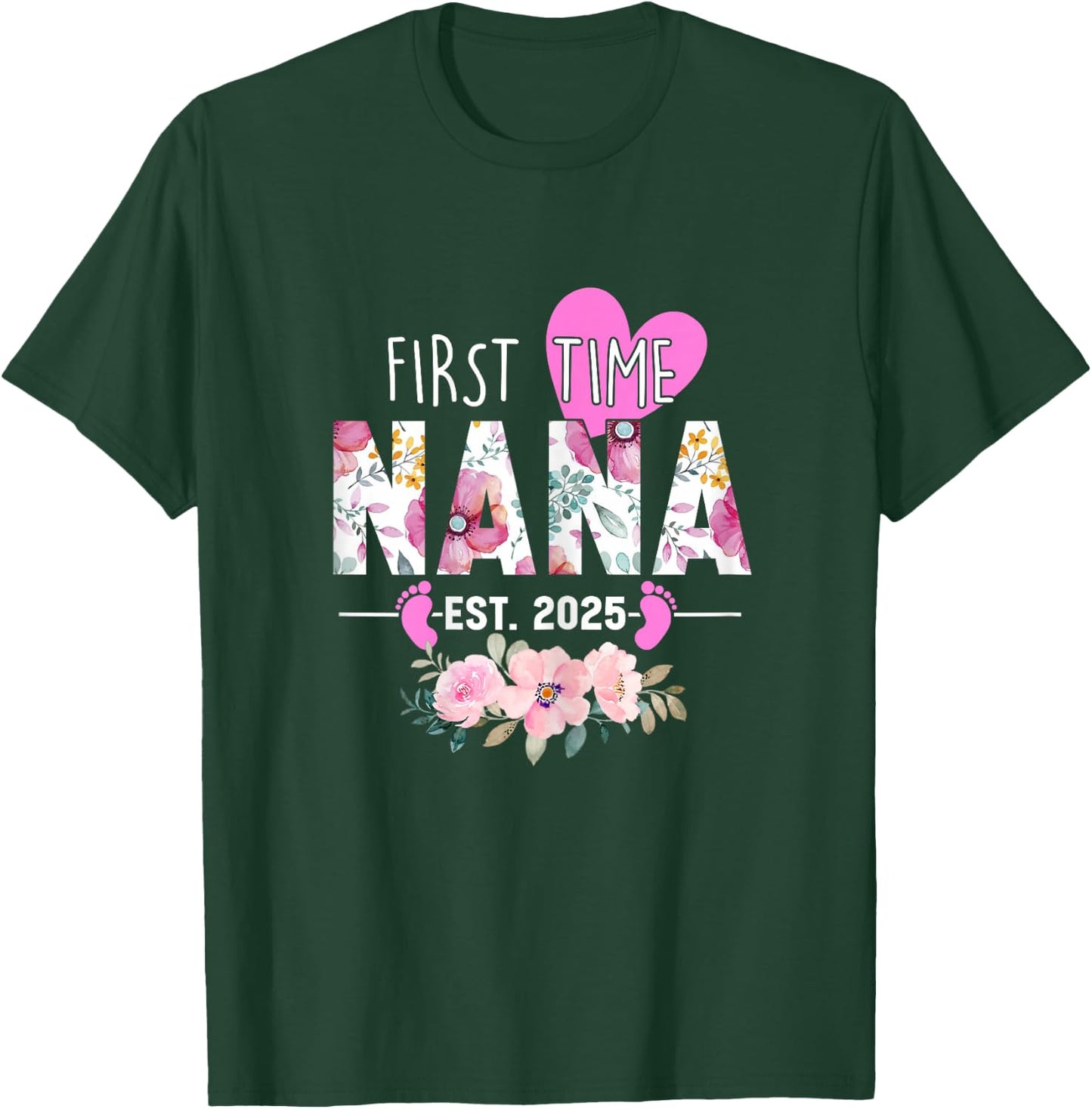 First Time Nana 2025 Gifts Soon to be New Grandma Pregnancy T-Shirt - T-Shirt | Forest