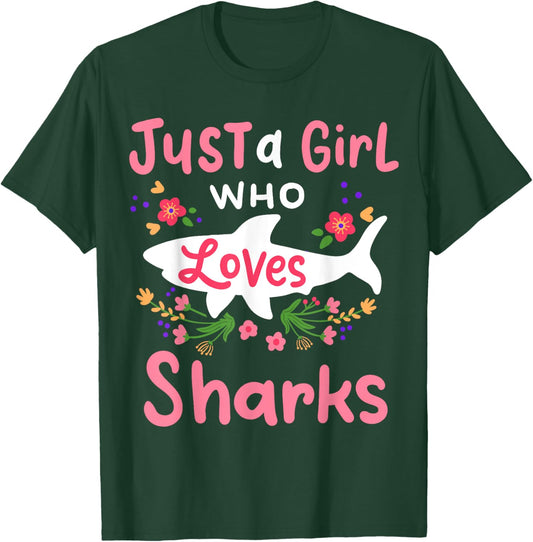 Shark Just a Girl Who Loves Sharks T-Shirt - T-Shirt | Forest