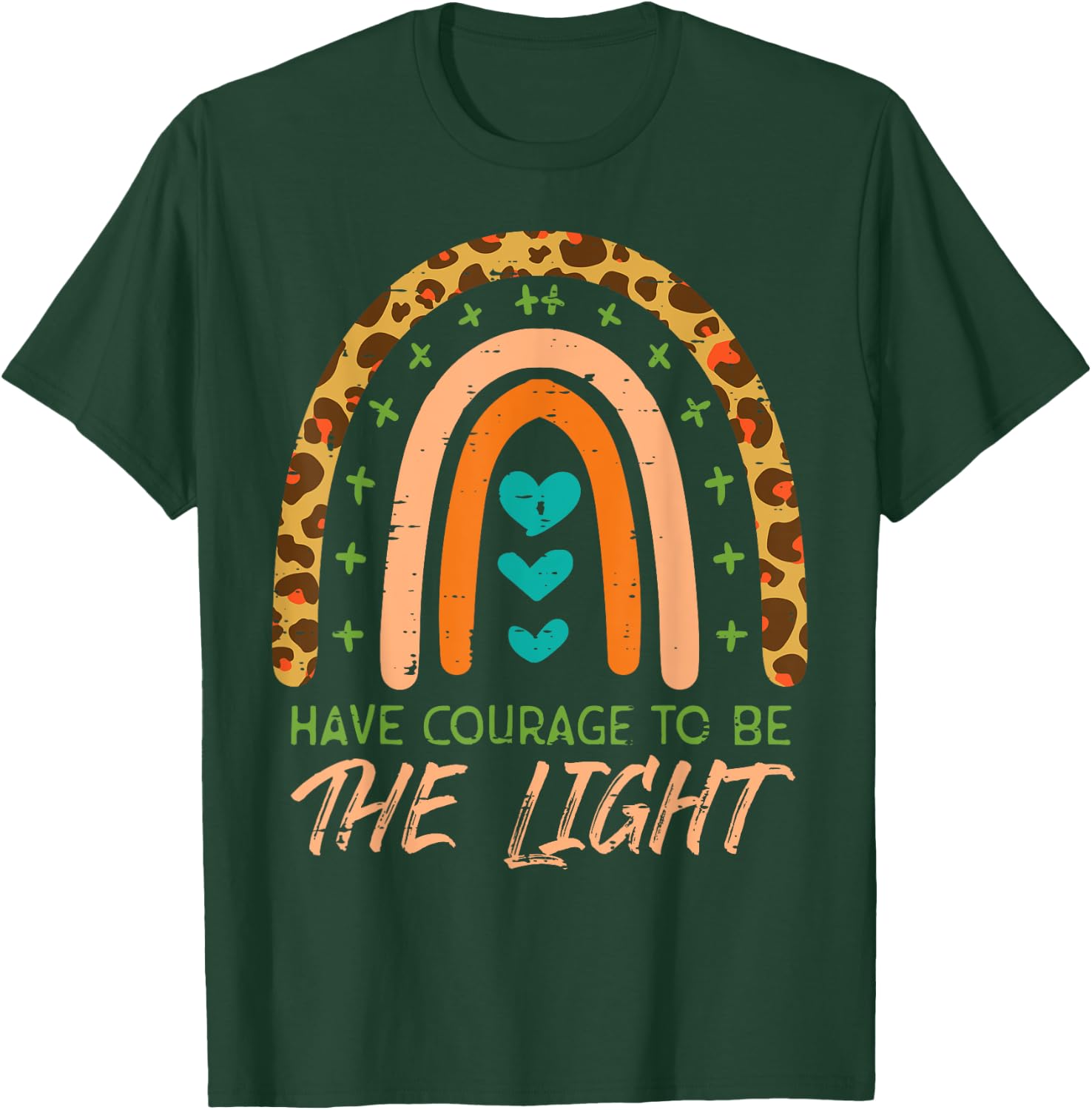 Rainbow Have Courage God Jesus Christian Men Women T-Shirt - T-Shirt | Forest