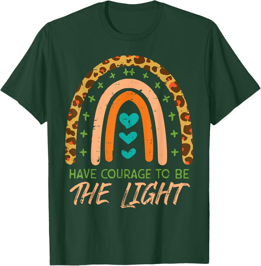 Rainbow Have Courage God Jesus Christian Men Women T-Shirt - T-Shirt | Forest