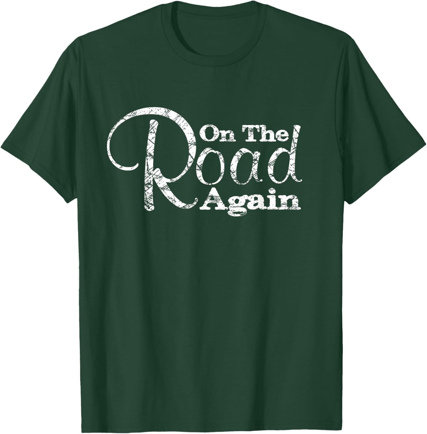 On The Road Again Shirt - Camping Travel T-Shirt - T-Shirt | Forest