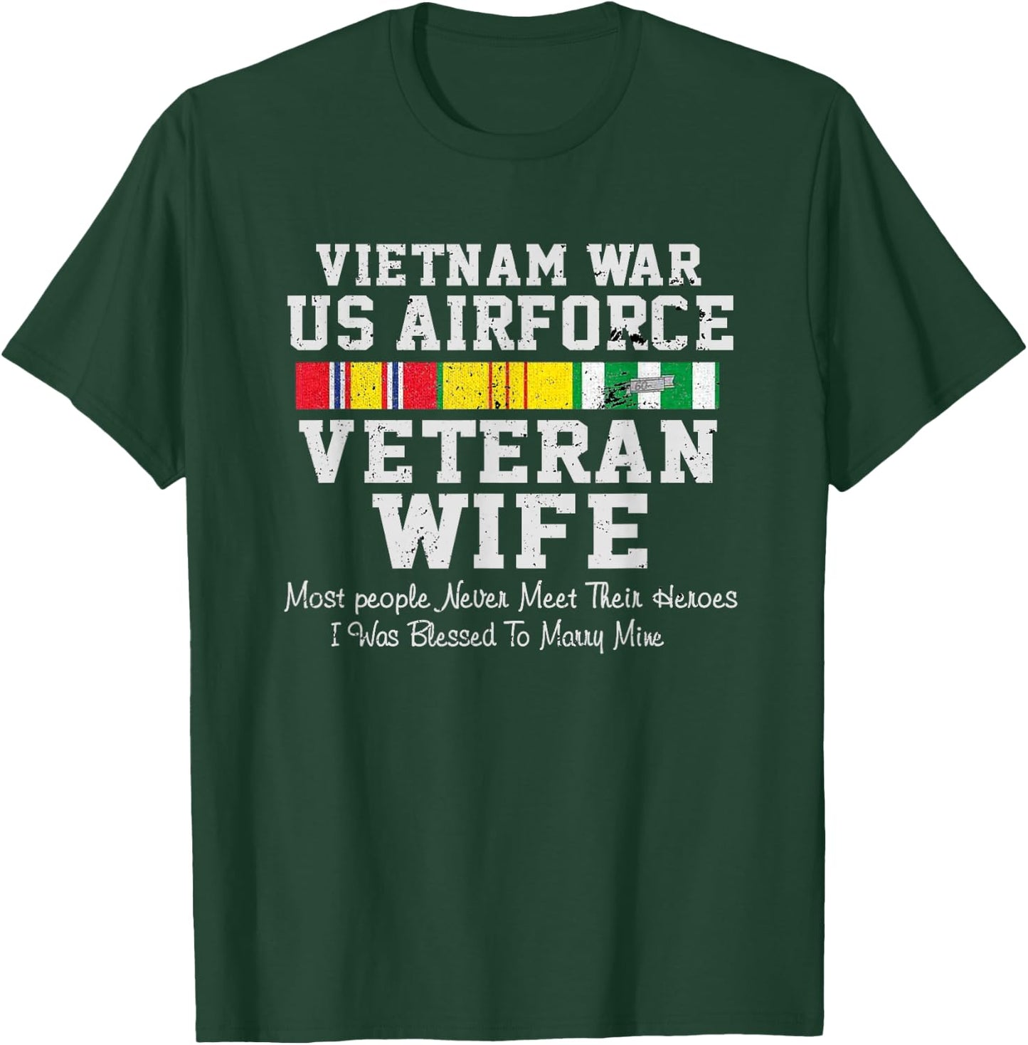 Vietnam War Air Force Wife T shirt Veteran's Day Gift T-Shirt - T-Shirt | Forest