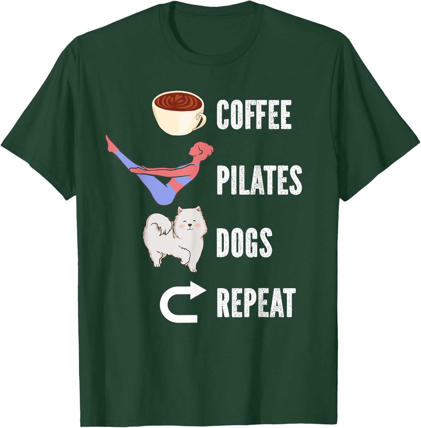 Coffee Pilates Dogs Repeat Design For Dog And Pilates Lovers Women Girls Kids T-Shirt - T-Shirt | Forest