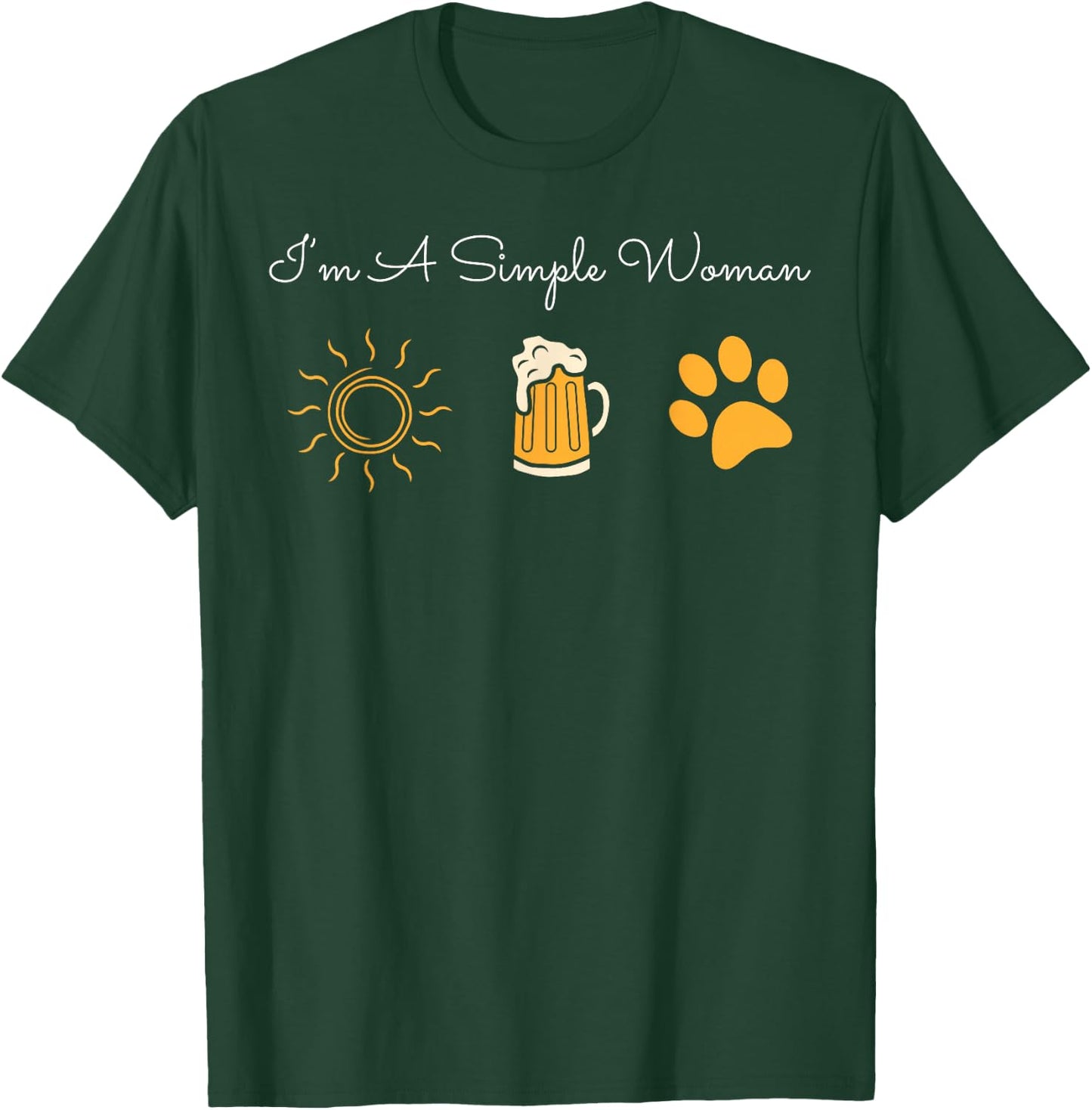 I'm A Simple Woman Sunshine Craft Beer Dog Owner Paw Summer T-Shirt - T-Shirt | Forest