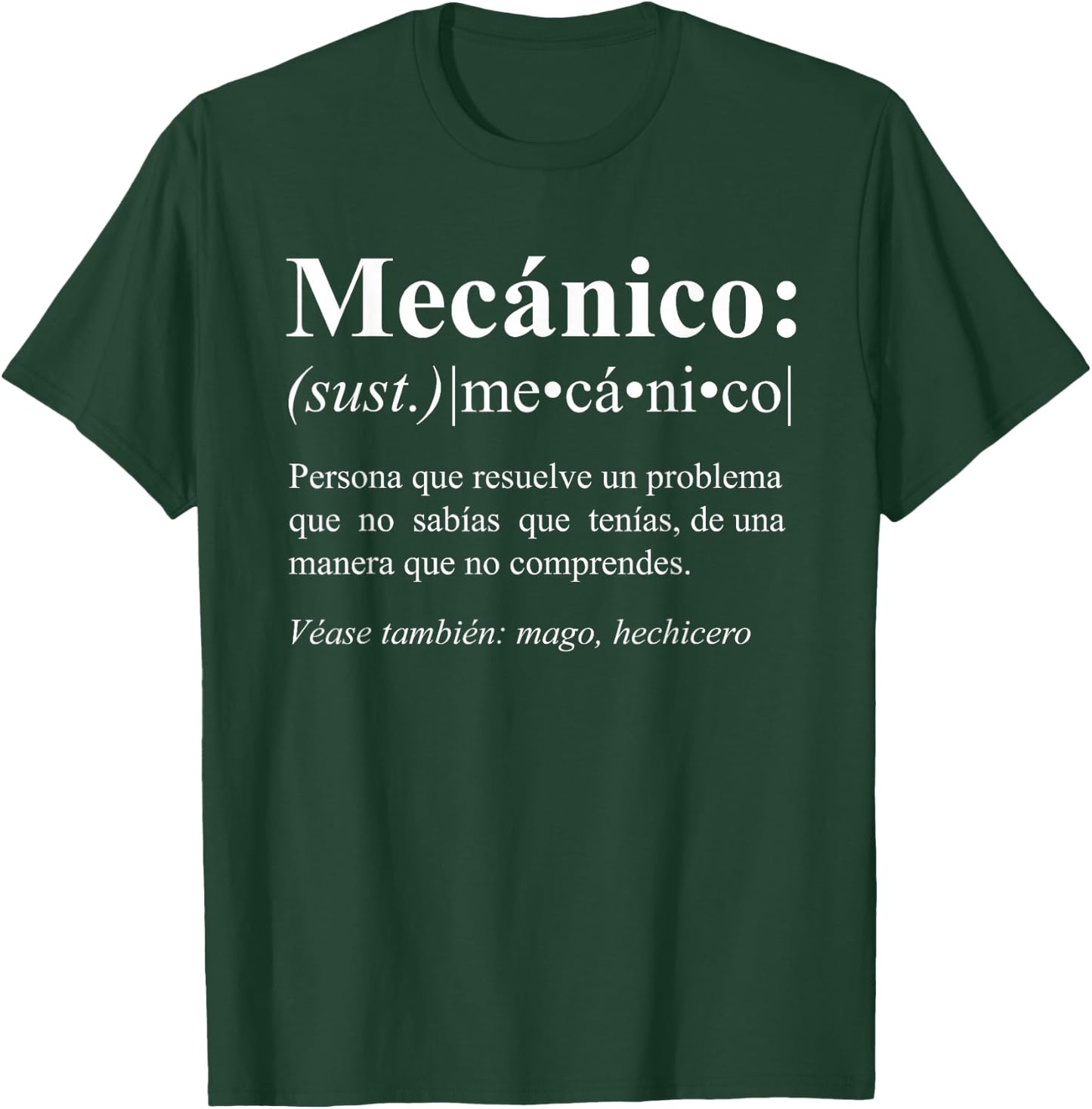 Funny Gifts for Mechanics in Spanish T-Shirt - T-Shirt | Forest