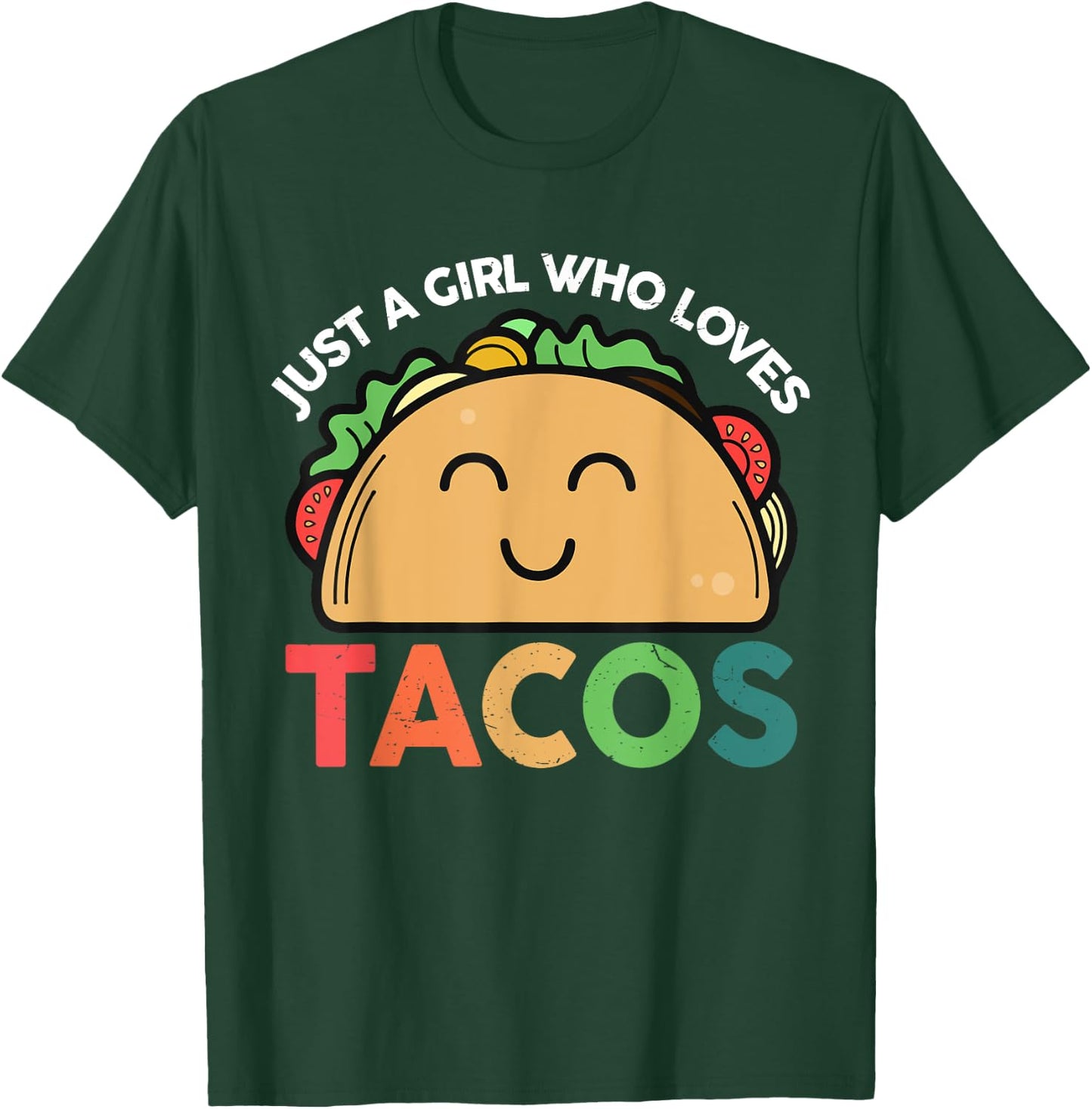 Taco-Shirt Just a girl who loves Tacos Women Girls T-Shirt - T-Shirt | Forest