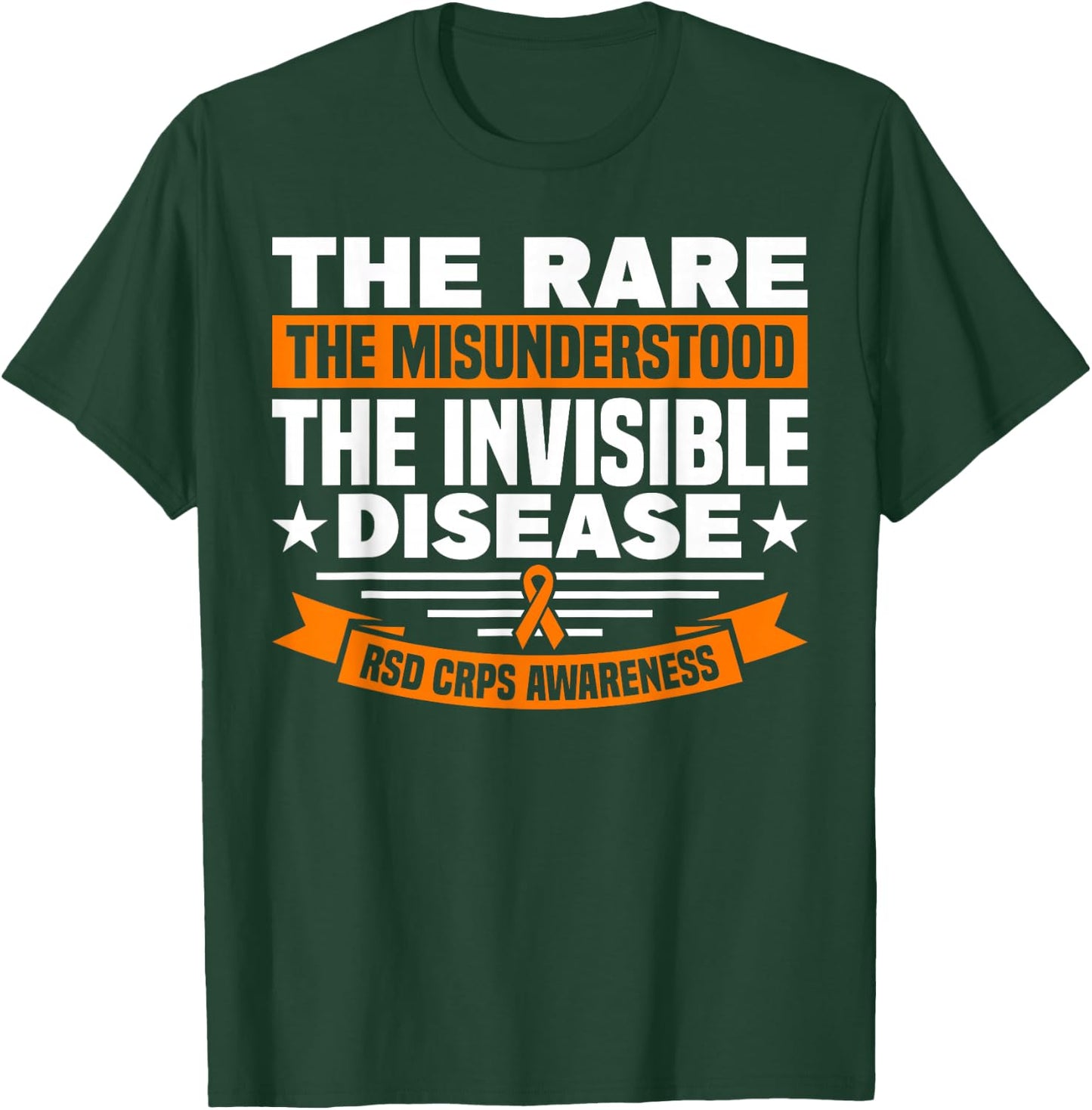 RSD CRPS The Rare The Ununderstood Patient Consciousness T-Shirt - T-Shirt | Forest