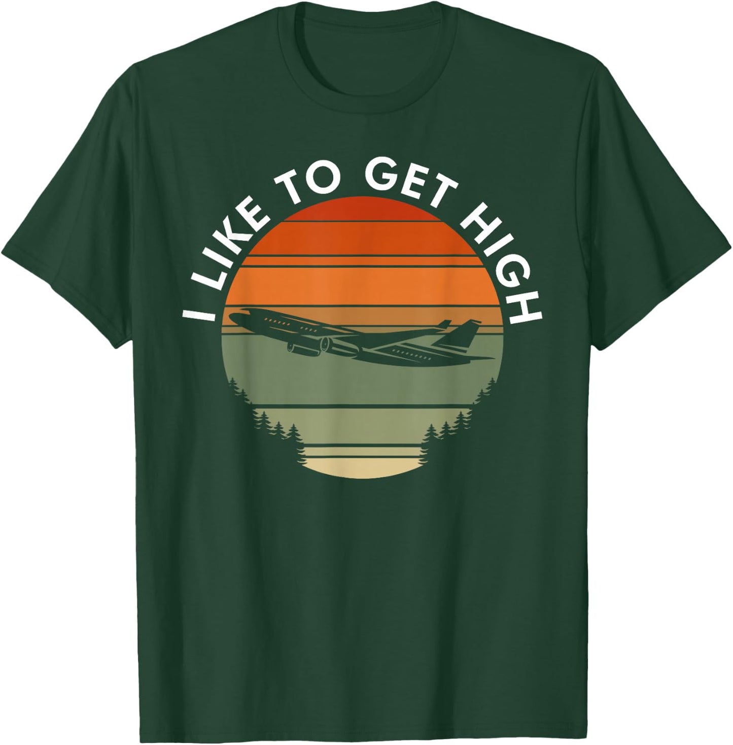 I like to get high Pilot T-Shirt - T-Shirt | Forest