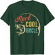 Fathers Day Shirt Vintage Fishing Reel Cool Uncle T-Shirt - T-Shirt | Forest
