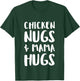 Chicken Nugs & Mama Hugs Shirt, Funny Toddler Boy Girl T-Shirt - T-Shirt | Forest